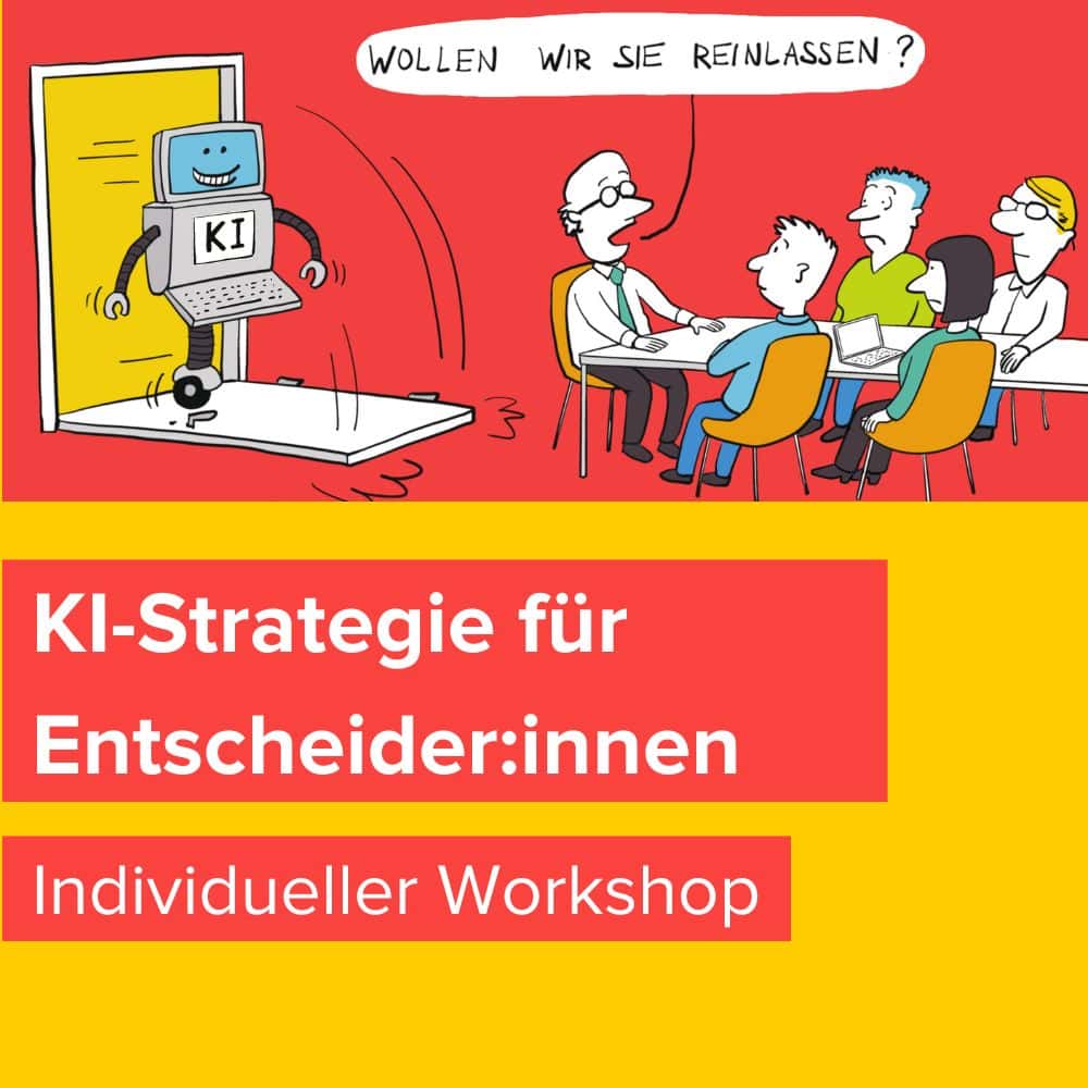 KI-Strategie für Entscheider:innen - individueller Workshop